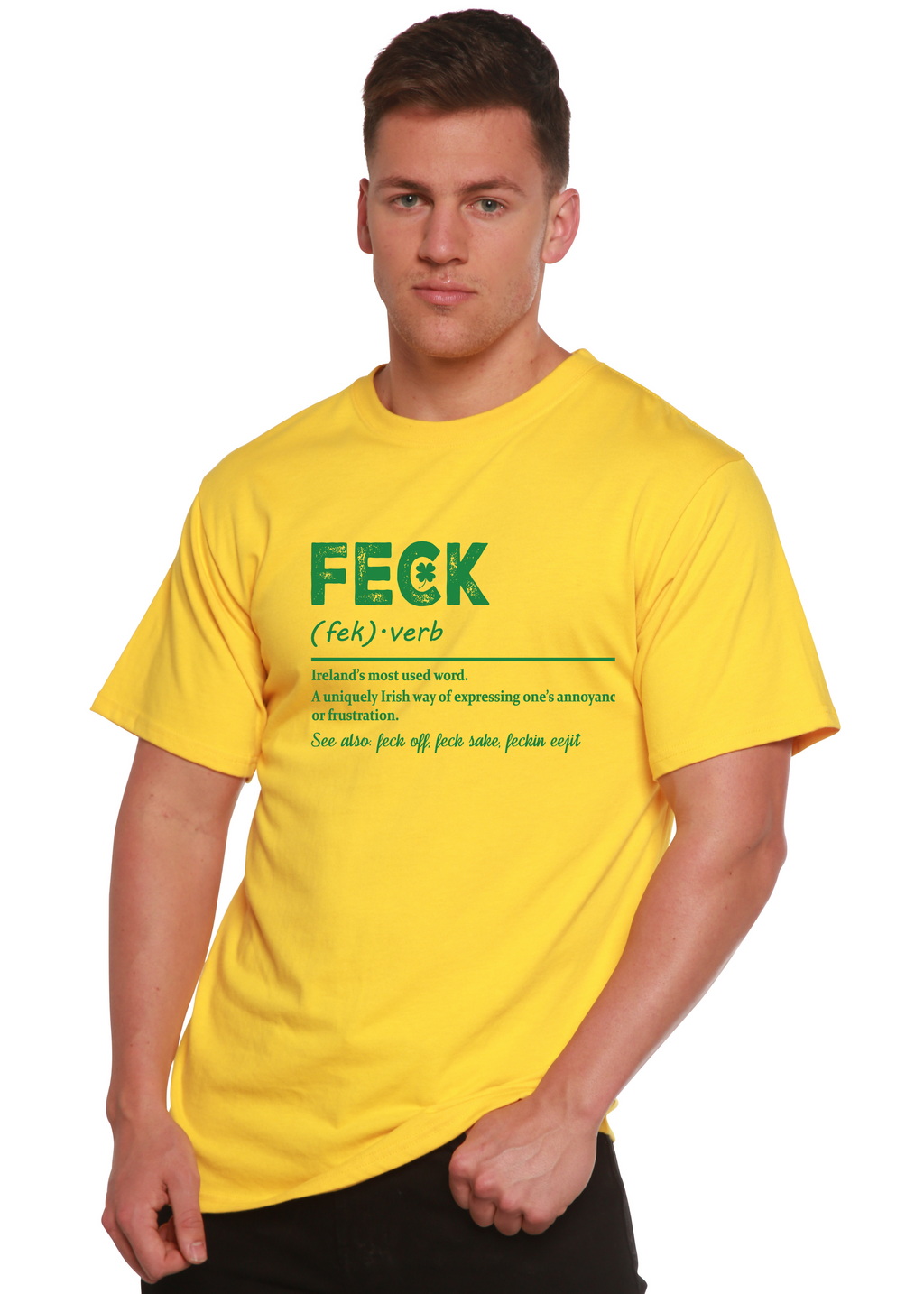 Feck Irish St Patricks Day Unisex Bamboo/Cotton Graphic T-Shirt